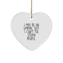 Funny Umpire Heart Ornament, Gifts from Men to Umpire Friends, Unique Christmas Unique Gifts for Umpire Lovers - Image 1