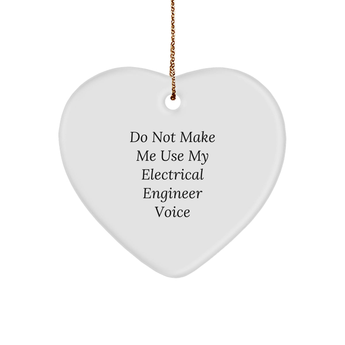 Unique Electrical Engineer Christmas Unique Gifts from Friends - Funny Heart Ornament for Men or Women - Image 1