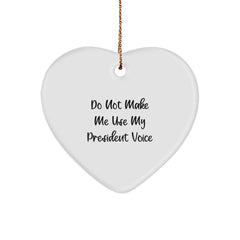 President Heart Ornament Funny Gifts for President from Friends, Coworkers, or Family - Image 1
