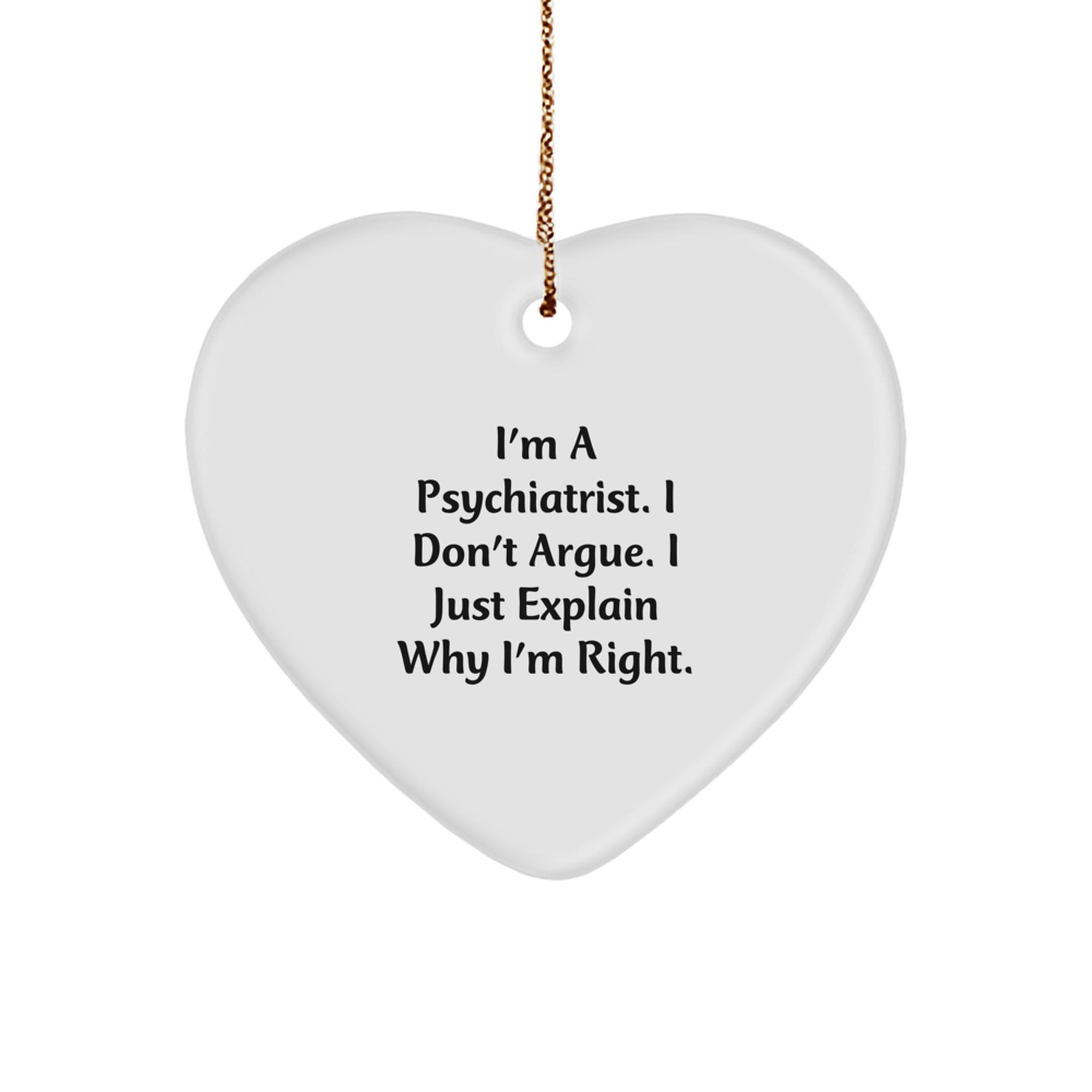 Funny Psychiatrist Gifts from Friends for Men, I'm a Psychiatrist Heart Ornament for Christmas Unique Gifts - Image 1