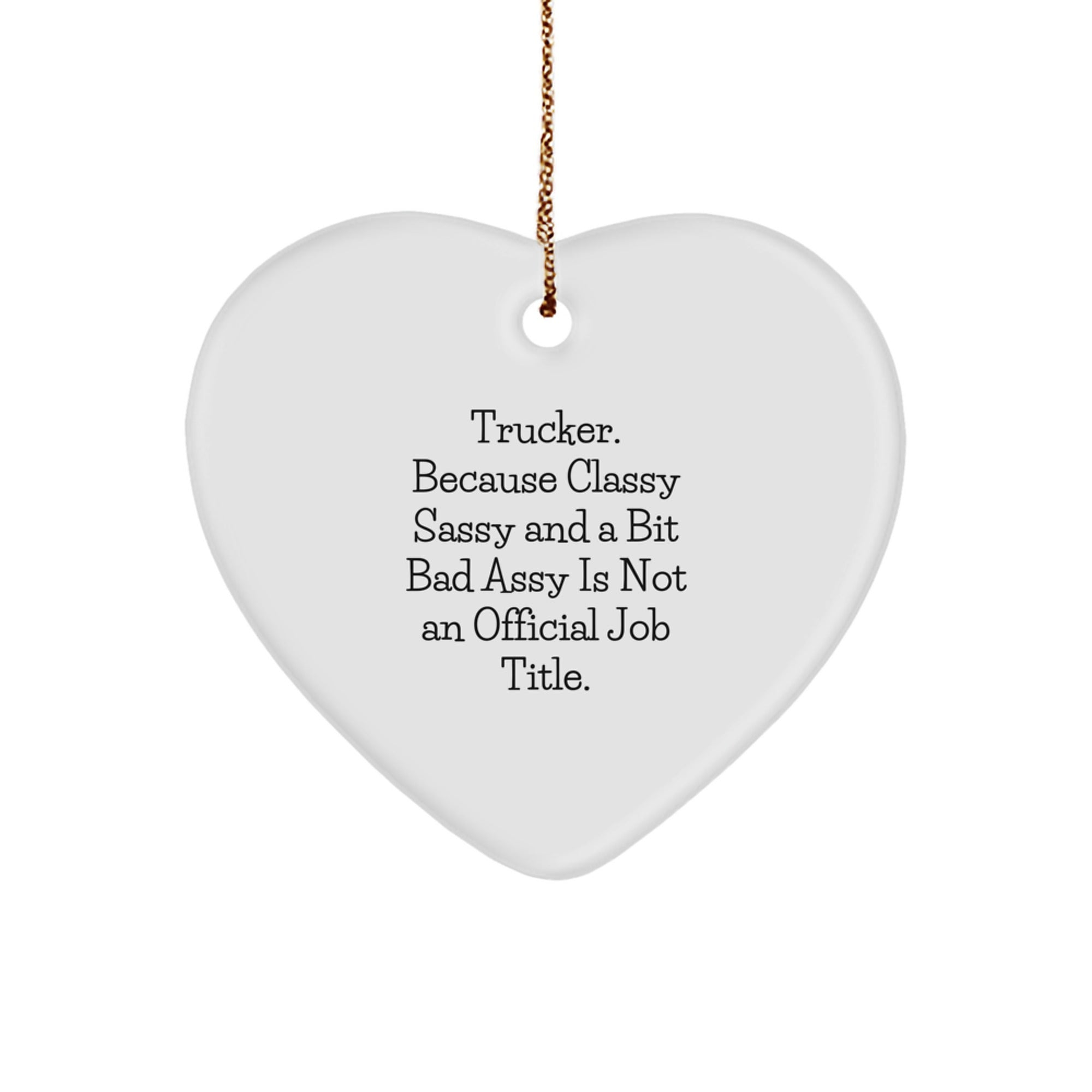 Funny Trucker Heart Ornament Gifts from Friends to Trucker Men on Christmas Unique Gifts - Image 1
