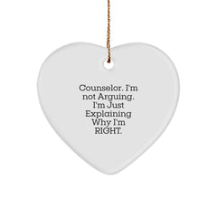Funny Counselor Gifts, Heart Ornament, Christmas Unique Presents for Counselor Friends, 'I'm Not Arguing, I'm Just Explaining Why I'm Right' - Image 1