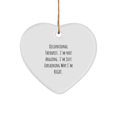 Funny Quote Gifts for Occupational Therapist, Heart Ornament, Unique Christmas Unique Gift Ideas for Colleagues, Friends, Women, Men, Family - Image 1
