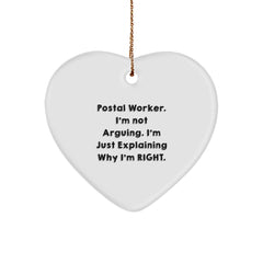 Funny Postal Worker Gifts from Family, Heart Ornament for Postal Worker Men, Inspirational Quote 'I'm Not Arguing. I'm Just Explaining Why I'm Right.' Christmas Unique Gifts - Image 1