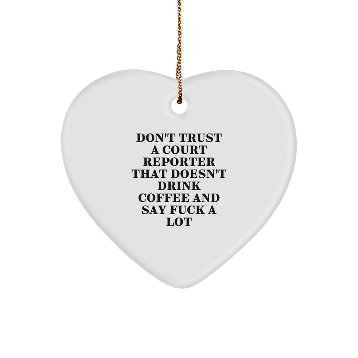 Funny Court Reporter Gifts for Men Women Friends, Heart Ornament with Coffee Lover Quote, Unique Christmas Memorable Presents from Coworkers - Image 1