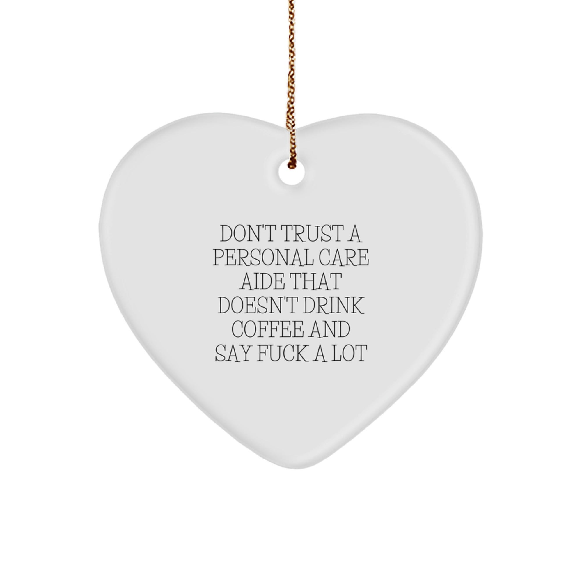 Funny Personal Care Aide Gifts, Heart Ornament for Christmas Unique Gifts from Family, Friends, Coworkers to Personal Care Aide, Men, Women - Image 1