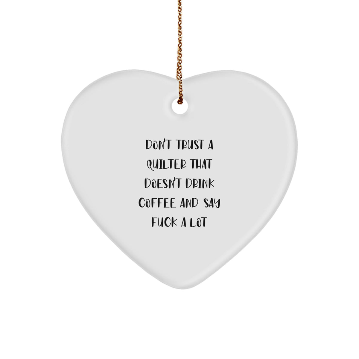 Funny Quilter Gifts from Friends - Heart Ornament for Christmas Unique Gifts for Quilter - Image 1