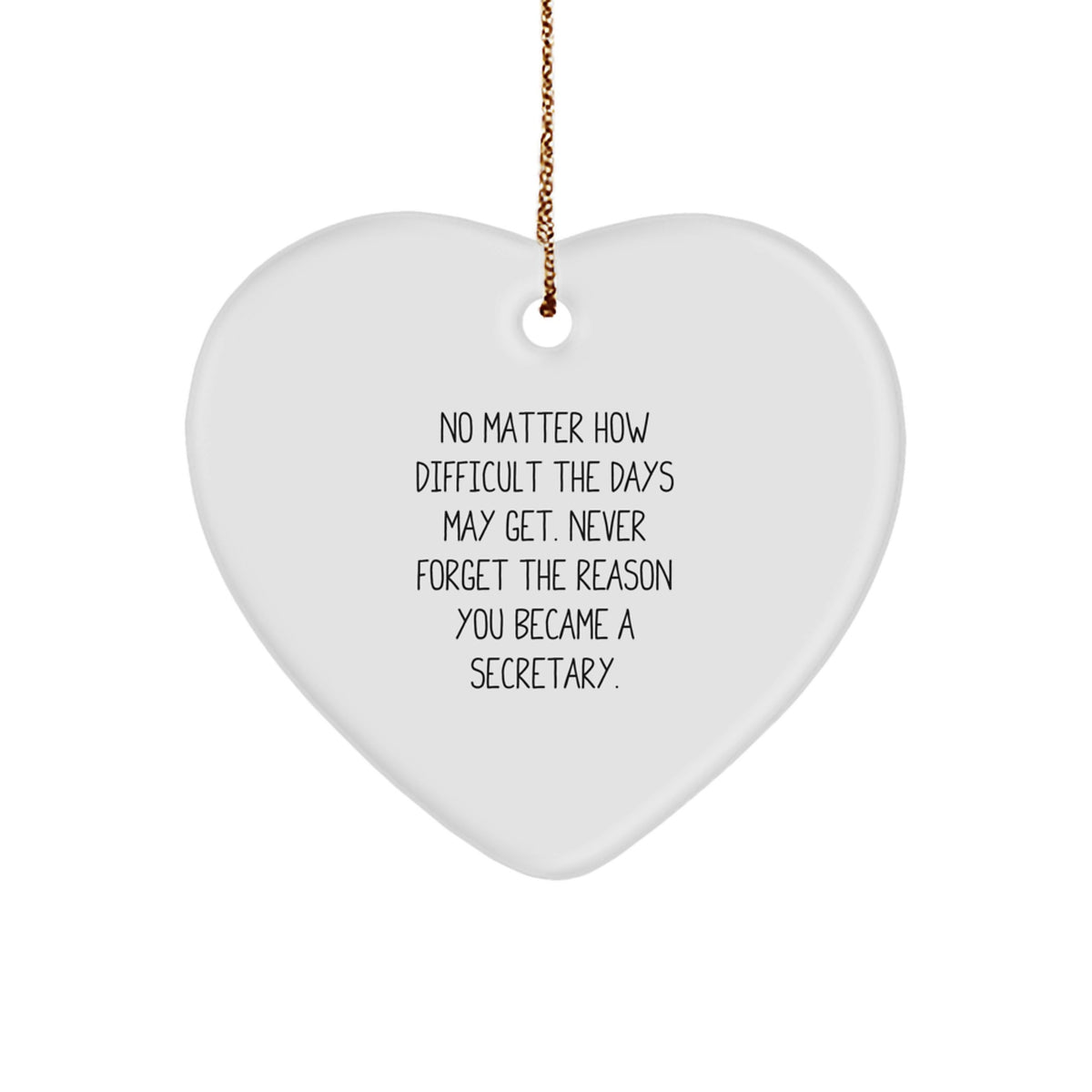 Inspirational Secretary Quotes Gifts for Her, Heart Ornament from Women, Funny Motivational Secretary Gift, Christmas Unique Gifts for Work Friends - Image 1