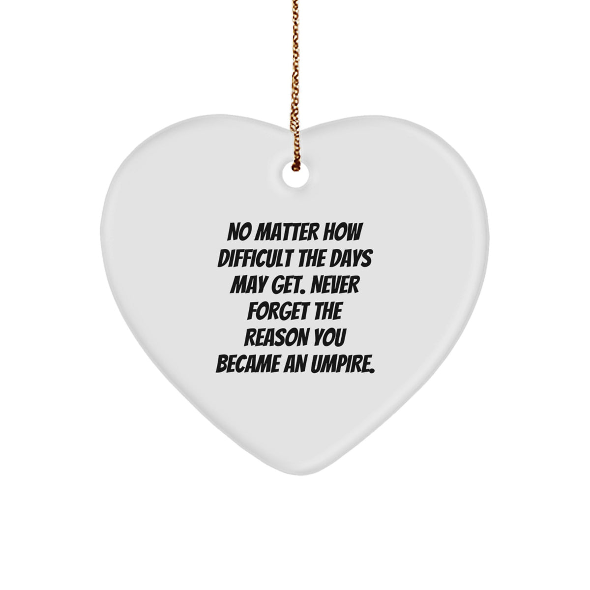 Funny Umpire Gifts from Men to Umpire Friends for Christmas Unique Ornament - Image 1