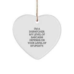 Funny Dispatcher Gifts: 'I'm a Dispatcher' Heart Ornament, Perfect for Christmas, from Friends, Coworkers, or Family - Image 1