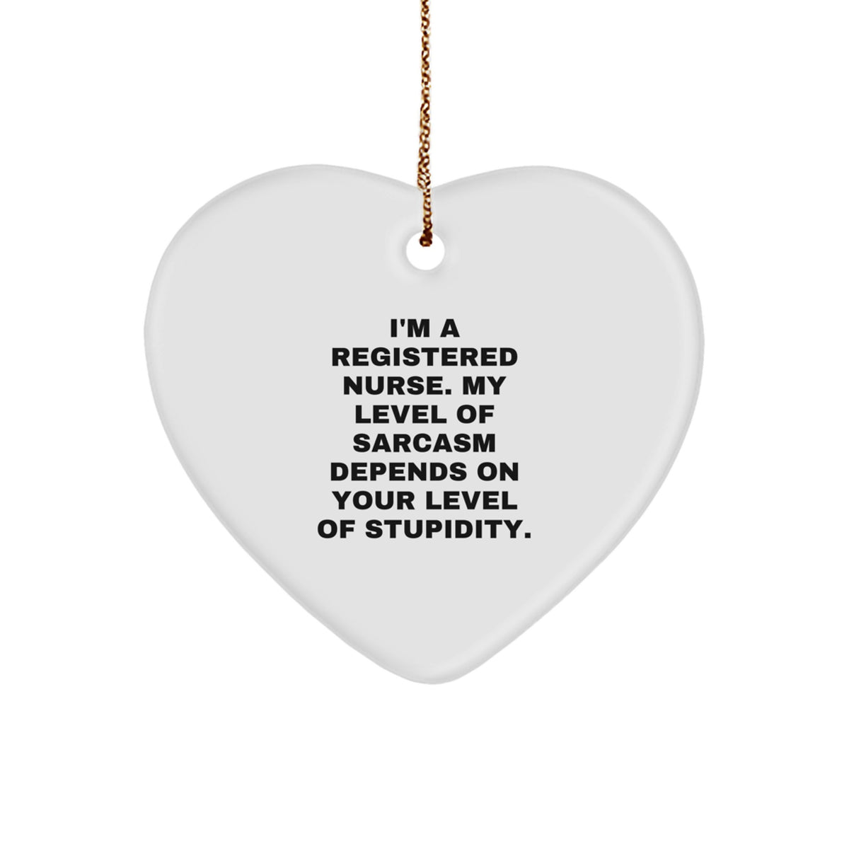 Funny Nurse Gifts for Registered Nurses, Heart Ornament, Christmas Unique Gifts from Friends, Family, or Coworkers - Image 1