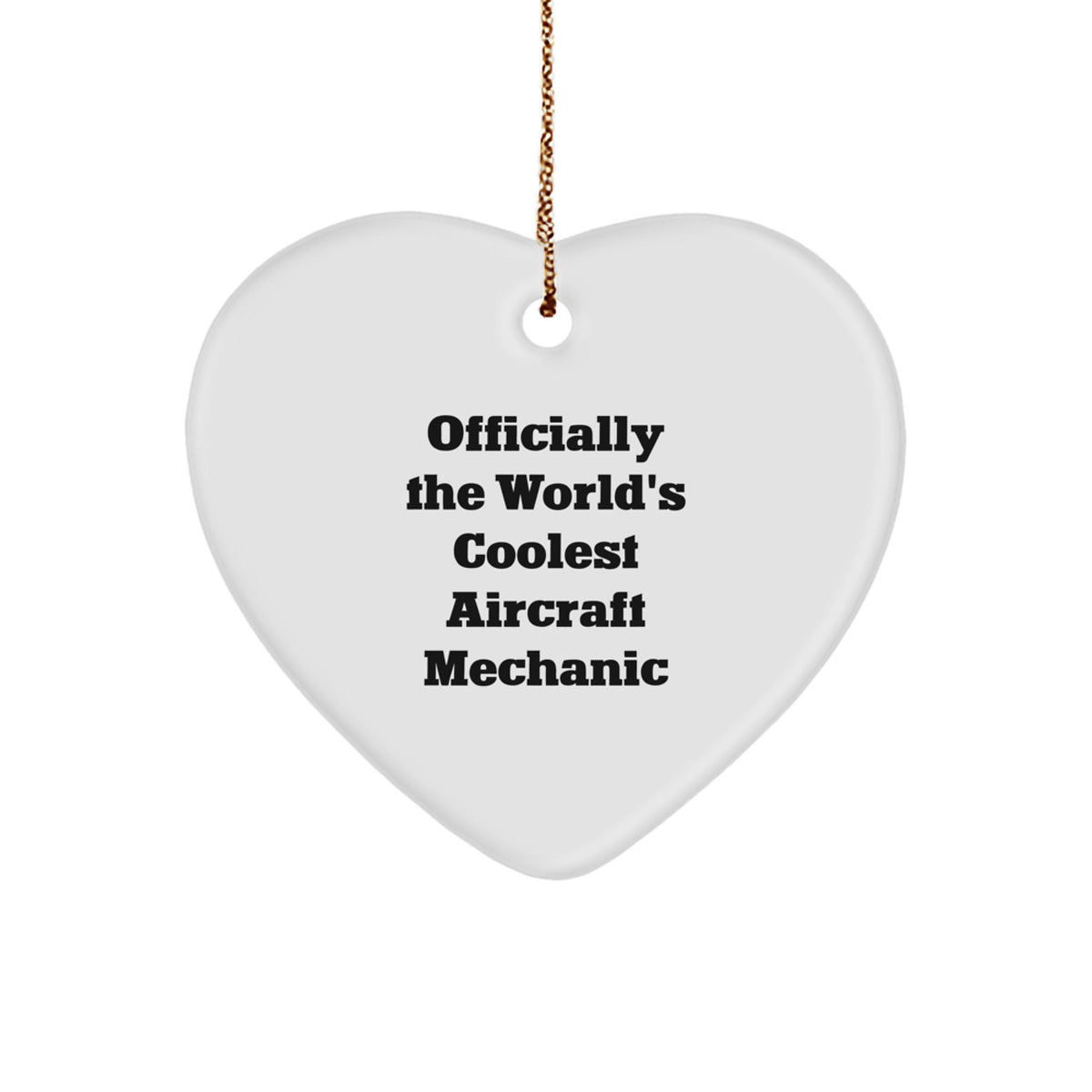 Aircraft Mechanic Gifts from Men to Coolest Pilot Heart Ornament, 'Officially The World's Coolest Aircraft Mechanic' Quote, Christmas Unique Gifts for Him - Image 1