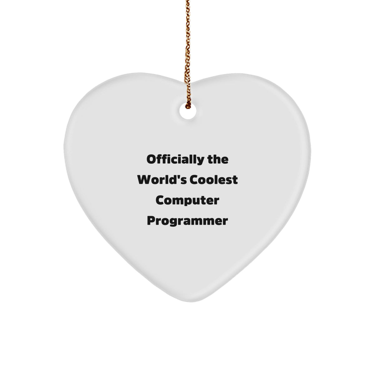Computer Programmer Gifts for Men or Women - 'Officially The World's Coolest Computer Programmer' Heart Ornament, White, Christmas - Image 1