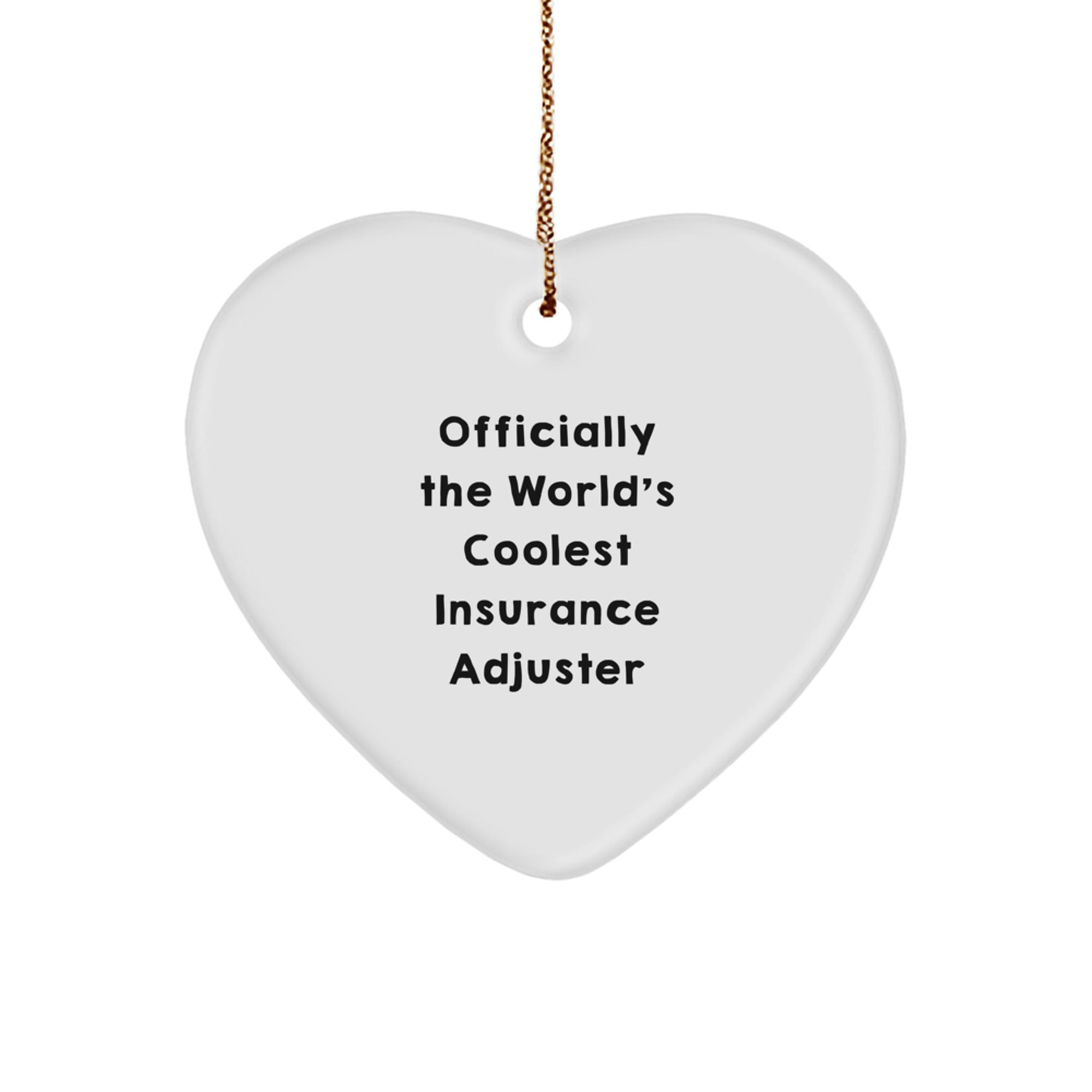 Funny Insurance Adjuster Gifts - 'Officially The World's Coolest Insurance Adjuster' Heart Ornament for Christmas - Image 1