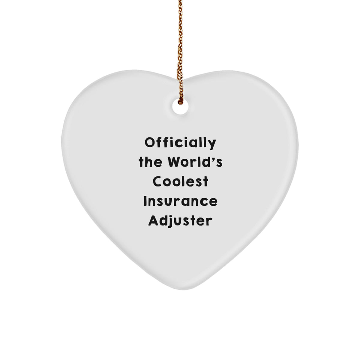 Funny Insurance Adjuster Gifts - 'Officially The World's Coolest Insurance Adjuster' Heart Ornament for Christmas - Image 1