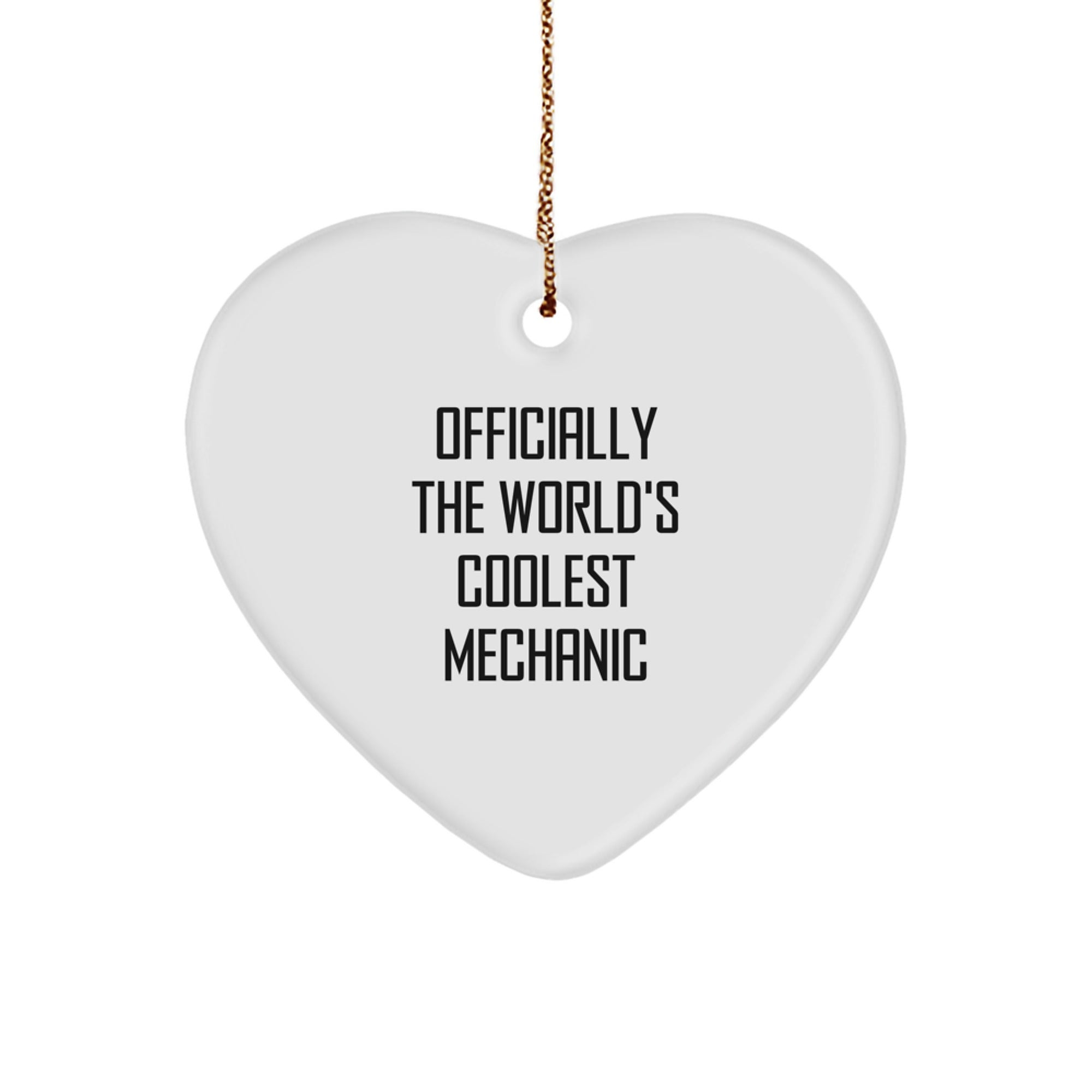 Funny Mechanic Heart Ornament Gifts from Friends to Mechanic, Unique Christmas Unique Gifts for Mechanic, World's Coolest Mechanic Decoration - Image 1