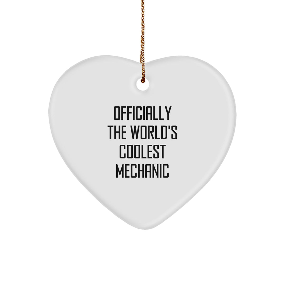 Funny Mechanic Heart Ornament Gifts from Friends to Mechanic, Unique Christmas Unique Gifts for Mechanic, World's Coolest Mechanic Decoration - Image 1