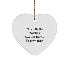 Nurse Practitioner Gifts from Friends, Funny Heart Ornament Quote, Officially The World's Coolest Nurse Practitioner, Christmas Unique Gifts for Nurse Practitioner - Image 1