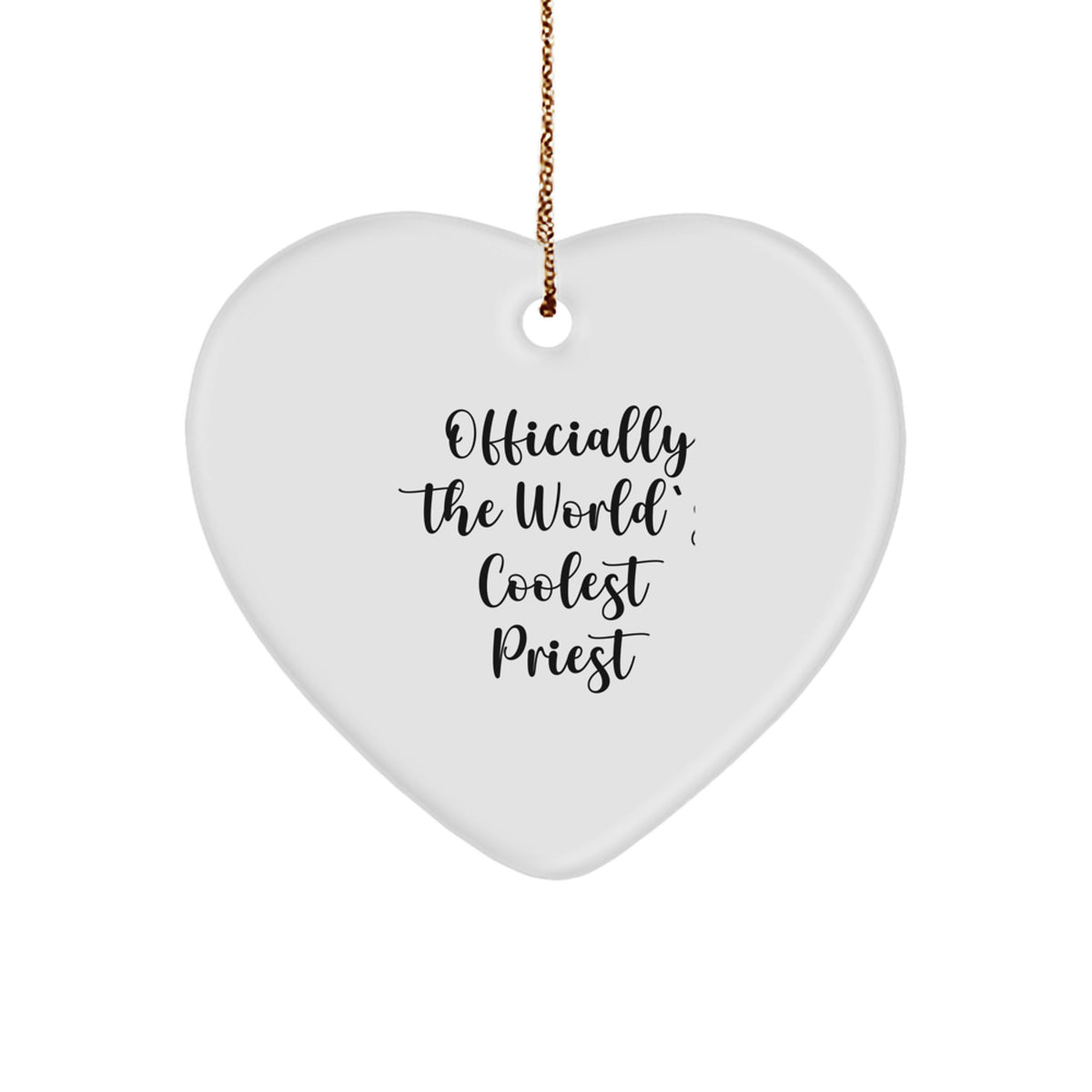 Coolest Priest Gifts from Friends for Christmas - Heart Ornament with Quote 'Officially The World's Coolest Priest' - Unique Present for Priest - Image 1