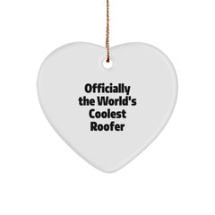 Funny Roofer Gifts from Friends - Officially The World's Coolest Roofer Heart Ornament, Unique Christmas Unique Gifts for Men, Women, Coworkers, Family - Image 1