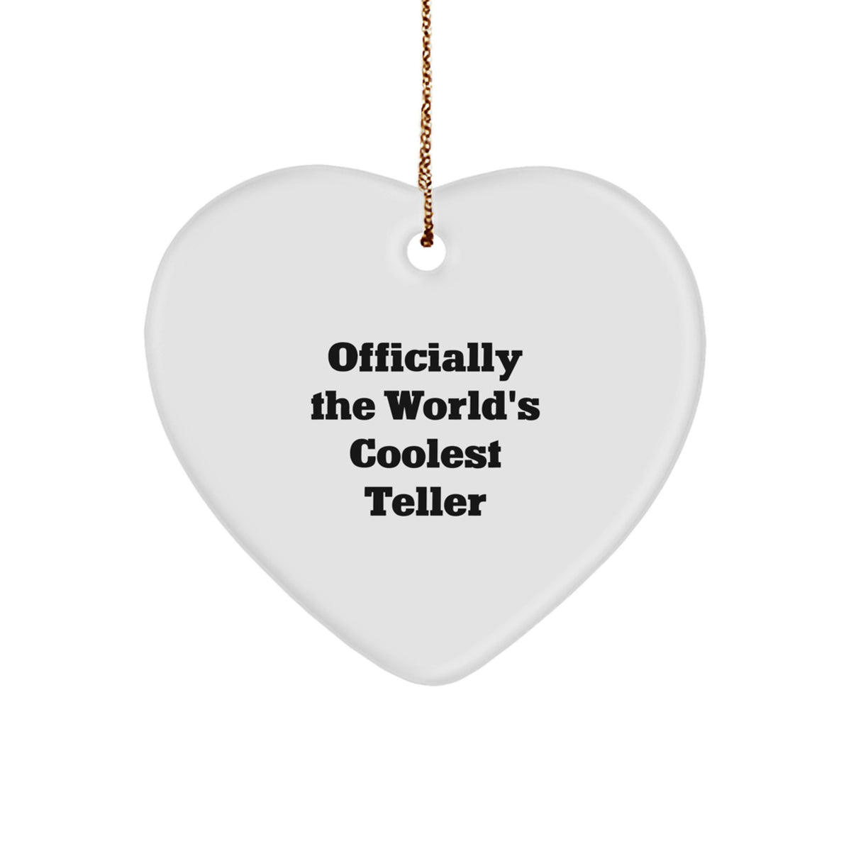 Teller Gifts from Men, Officially the World's Coolest Heart Ornament for Christmas, Funny Quote 'The World's Coolest' - Unique Teller Gifts for Friends, Family, Coworkers - Image 1