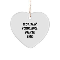 Funny Compliance Officer Gift for Men - Best Effin' Compliance Officer Ever Heart Ornament, Gifts from Friends, Christmas Unique Gifts for Compliance Officer - Image 1