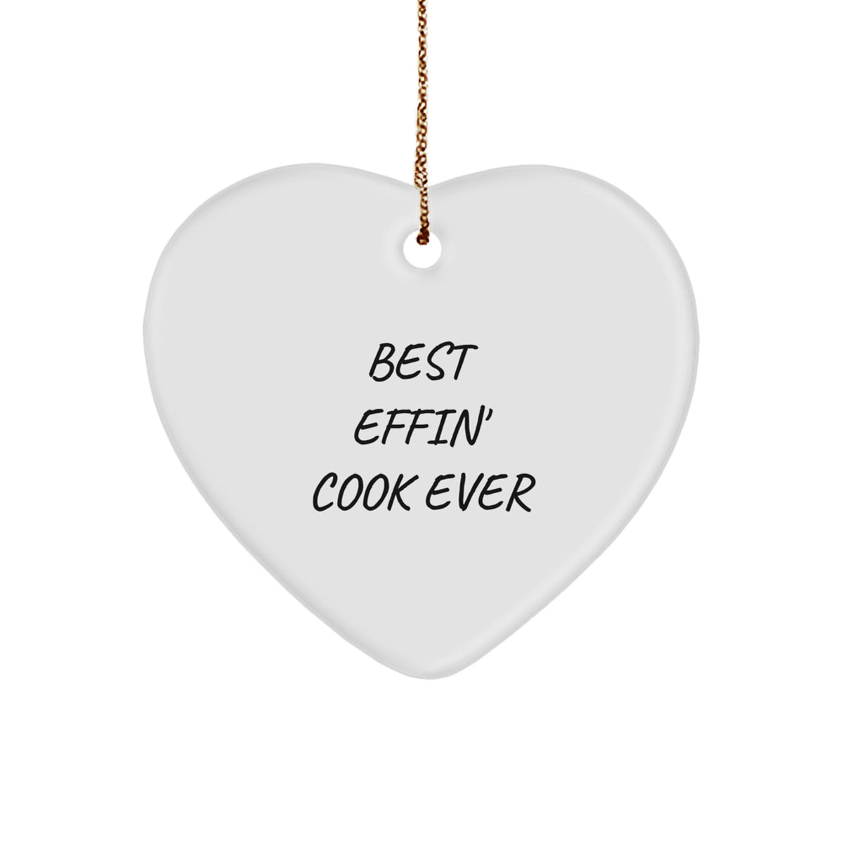 Funny Cook Gifts for Friends, Coworkers, or Family - Best Effin' Cook Ever Heart Ornament for Christmas - Image 1