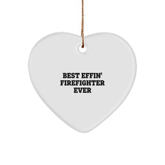 Funny Firefighter Gifts - Best Effin' Firefighter Ever Heart Ornament for Men, Women, Friends, Coworkers, Family - Christmas Unique Gifts - Image 1