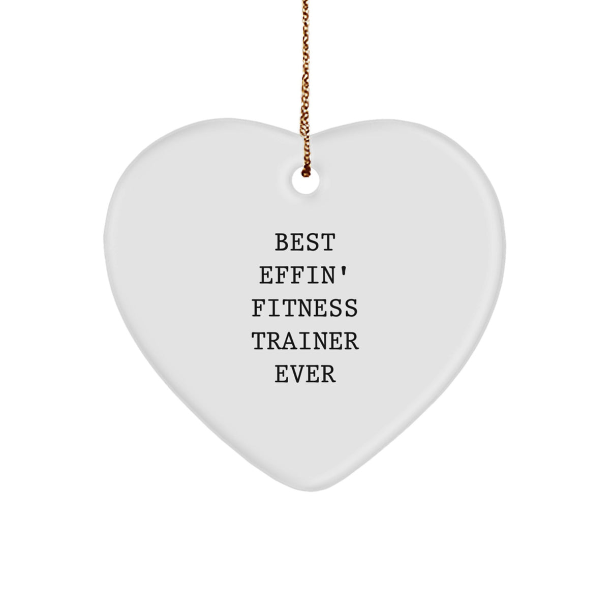 Funny Fitness Trainer Heart Ornament Gifts for Christmas from Friends, Perfect Fitness Trainer Christmas Unique Gifts, Fitness Trainer Heart Ornament, Best Effin' Fitness Trainer Ever Christmas Decor - Image 1