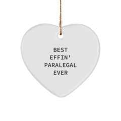 Funny Paralegal Gifts from Friends for Best Effin' Paralegal Ever Heart Ornament, Christmas Unique Presents - Image 1