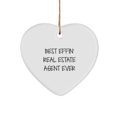 Gifts from the Funny Real Estate Agent, Inspirational Heart Ornament, 'Best Effin' Real Estate Agent Ever', Perfect Christmas Unique Gifts for Real Estate Agent, Men or Women - Image 1