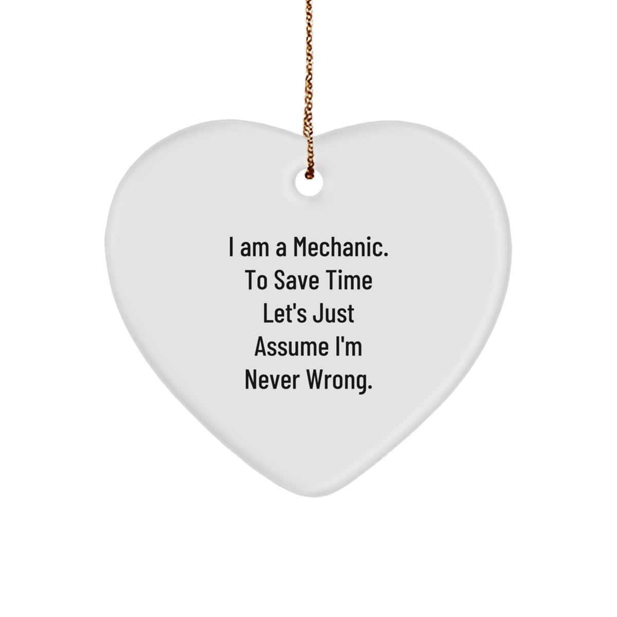 Funny Mechanic Gifts from Friends to Mechanic, Heart Ornament for Christmas - Image 1