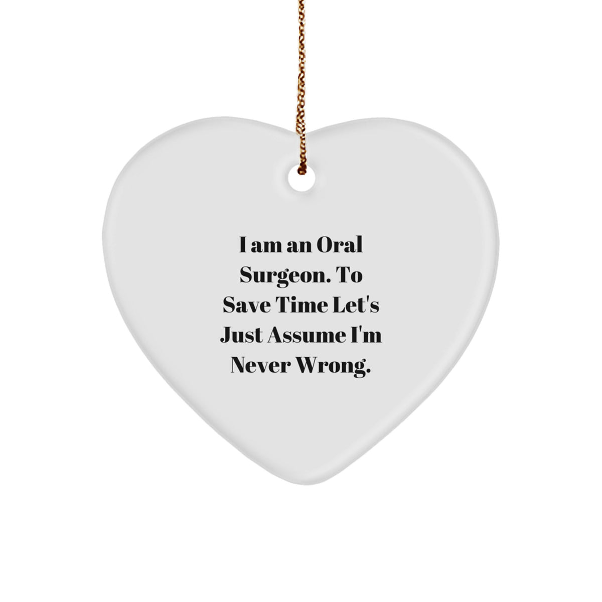 Funny Oral Surgeon Gifts for Men Women Friends Family, Heart Ornament for Oral Surgeon Christmas Unique Gifts - Image 1
