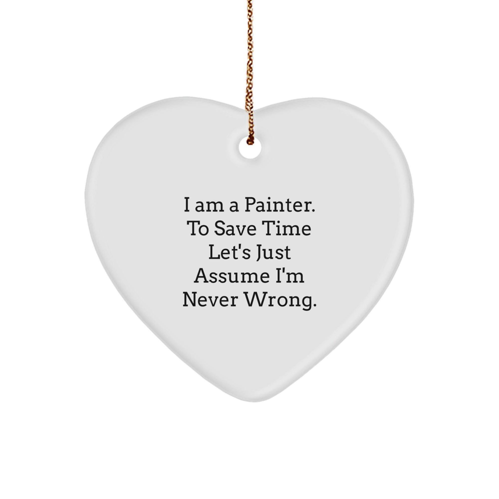 Painter's Humor Heart Ornament Gifts from Friends to Painter's Family, Funny Christmas Unique Gifts - Image 1