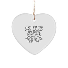 Funny Doctor Heart Ornament Gift from Men to Doctor Friends Coworkers Family - Inspirational Quote Christmas Unique Gifts - Image 1