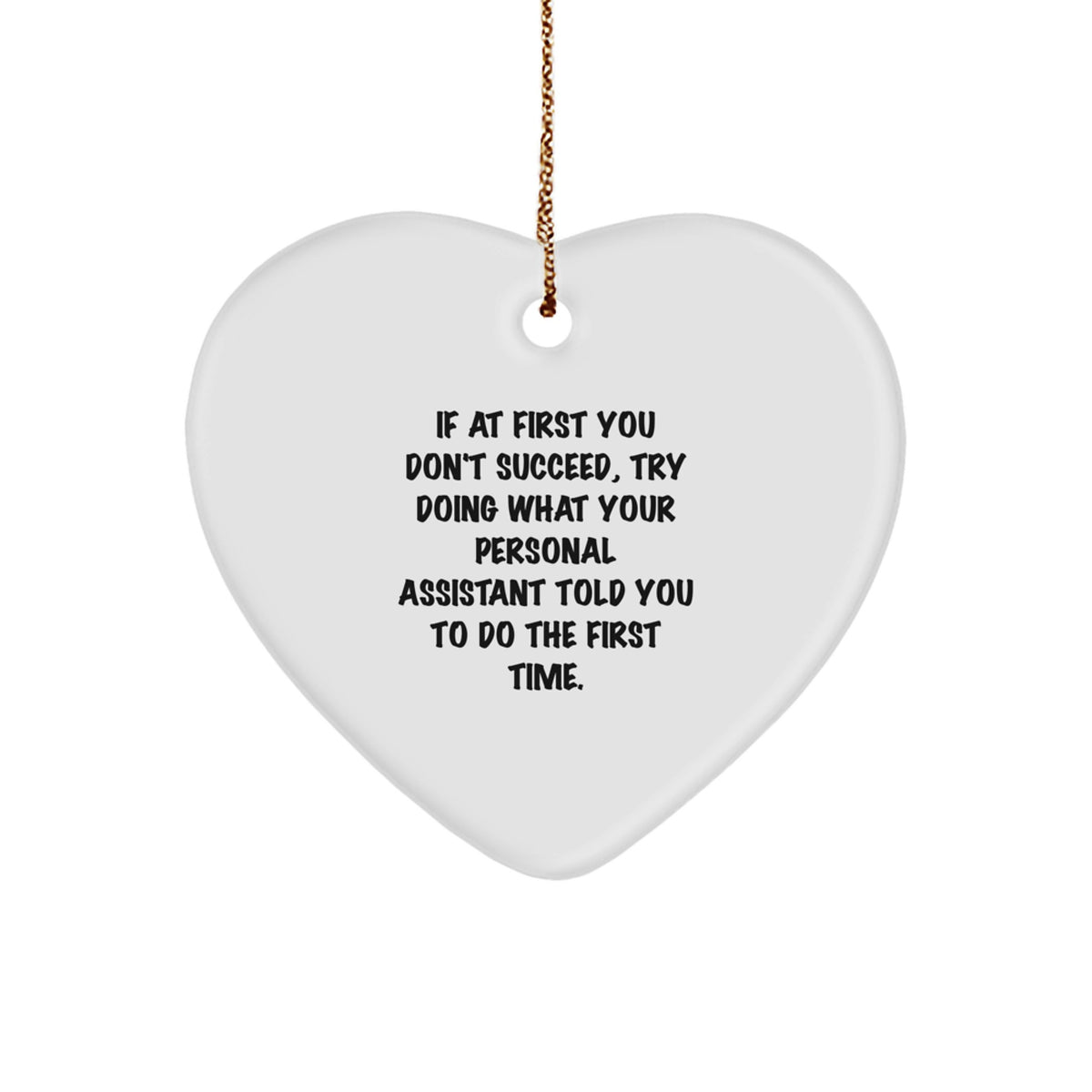 Funny Personal Assistant Christmas Unique Gifts from Friends, Heart Ornament for Personal Assistant, Inspirational Quote - Image 1