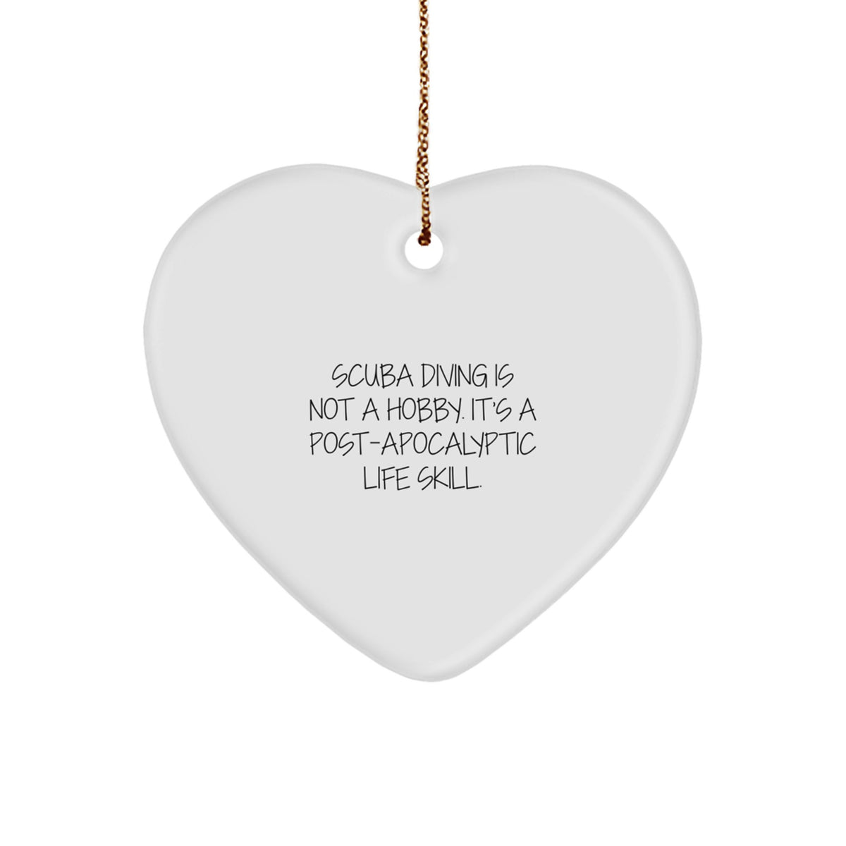 Funny Scuba Diving Gifts for Christmas, Scuba Diving Heart Ornament, Gifts from Men to Scuba Diving Lovers - Image 1