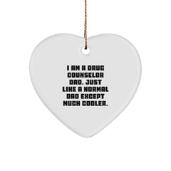 Funny Drug Counselor Gifts from Dad, Gifts for Drug Counselor Friends and Family, Christmas Unique Heart Ornament - Image 1