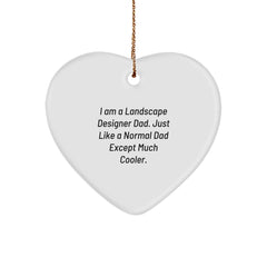 Funny Landscape Designer Gifts from Dad - Heart Ornament for Christmas, Unique Present for Landscape Designer - Image 1