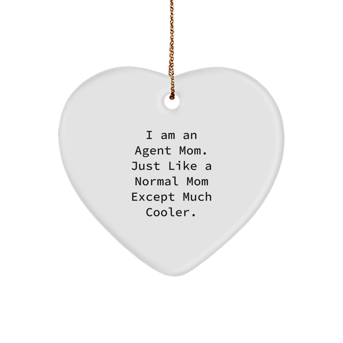 Funny Agent Heart Ornament Gifts from Mom for Agent - Cute Heart Shaped Agent Mom Christmas Unique Gifts - Image 1