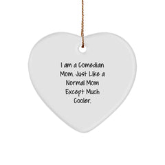 Comedian Heart Ornament Funny Mom Gifts, Gifts from Comedian Mom, Christmas Unique Gifts for Comedian Friends and Family - Image 1