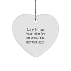 Electrical Engineer Mom's Cool Heart Ornament, Gifts from Mom to Electrical Engineer, Funny Christmas Memorable Present - Image 1