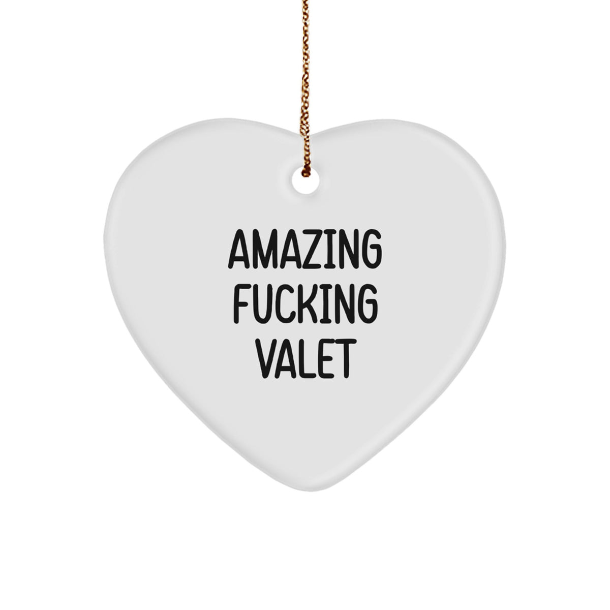 Funny Valet Gifts from Men to Friends or Coworkers - Amazing F--king Valet Heart Ornament, Christmas Unique Gifts for Valet - Image 1
