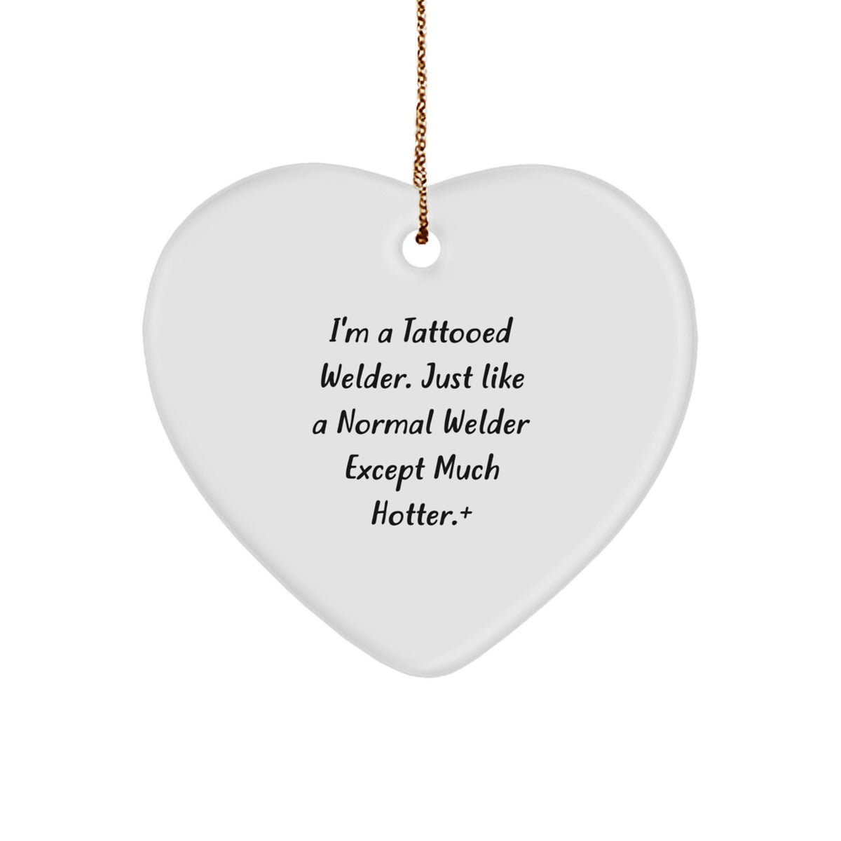 Funny Welder Gifts for Men, Funny Welder Christmas Unique Gifts from Friends to Family, Heart Ornament for Welder Enthusiasts - Image 1