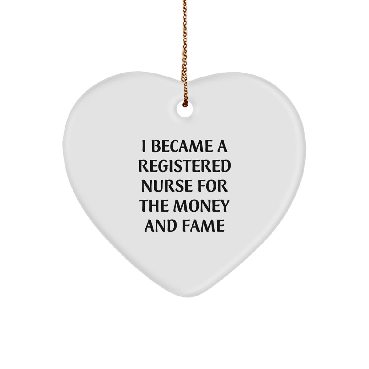 Funny Registered Nurse Heart Ornament Gifts from Friends for Registered Nurses on Christmas - Image 1