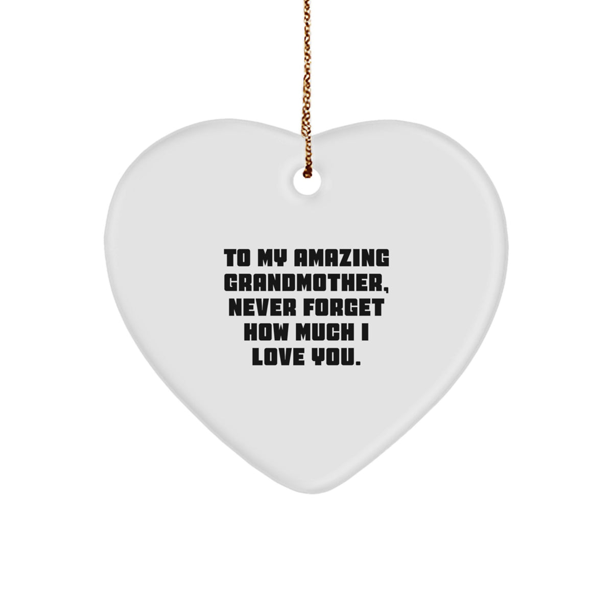 Gifts from Family to My Amazing Grandmother, Heart Ornament - Inspirational Christmas Unique Gift Ideas for Grandmothers - Image 1