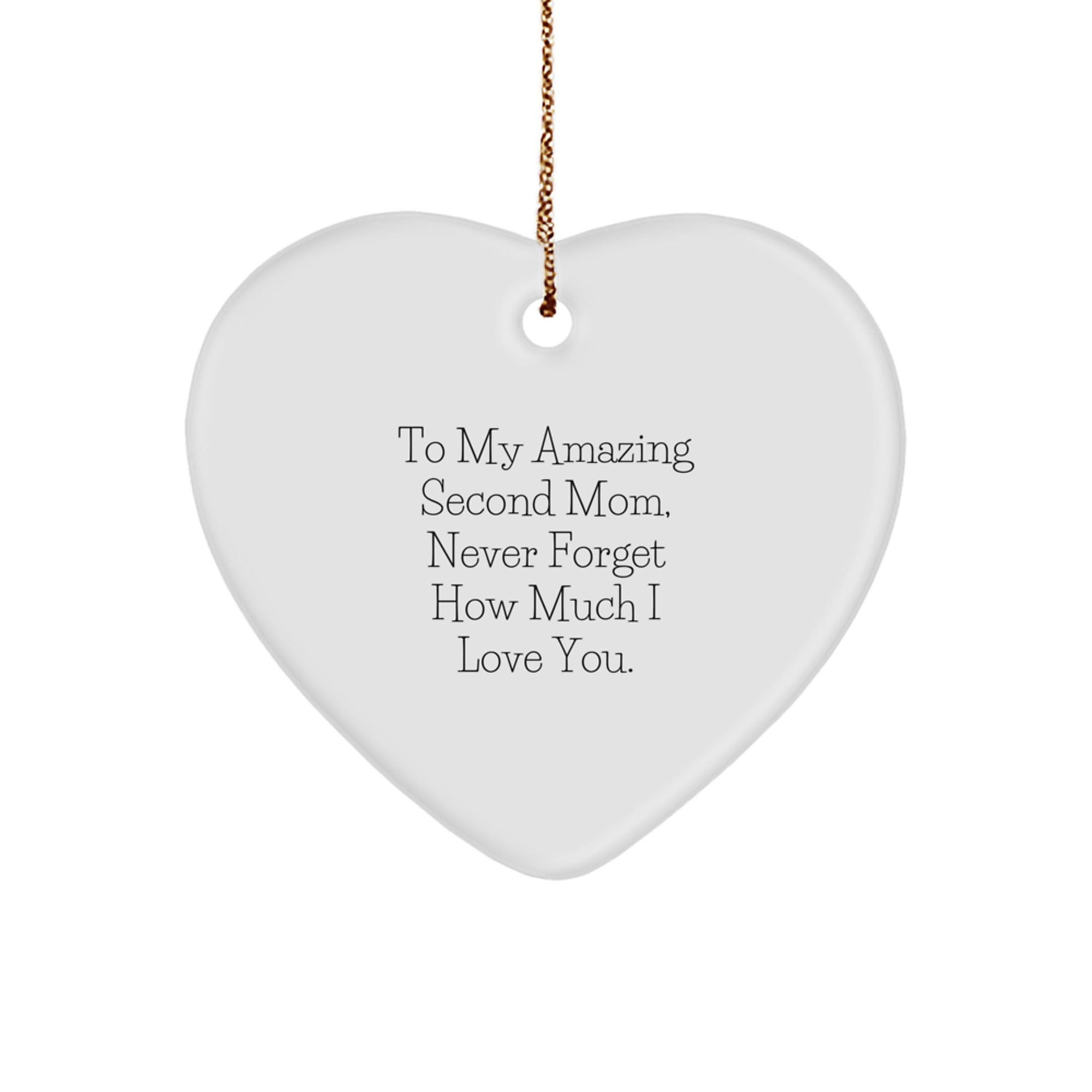 Funny Second Mom Gifts for Christmas - Heart Ornament with 'To My Amazing Second Mom' - Image 1