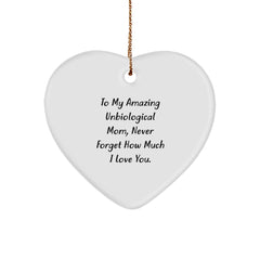To My Amazing Unbiological Mom, Heartfelt Love on Christmas, Gifts from Family, Unbiological Mom Gifts, Heart Ornament, Quote: 'Never Forget How Much I Love You.' - Image 1