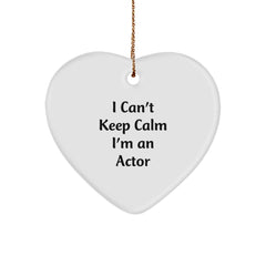 Funny Actor Christmas Unique Gifts from Friends - Heart Ornament, 'I Can't Keep Calm I'm An Actor' Quote, Perfect for Actor Men, Women, Coworkers, Family - Image 1