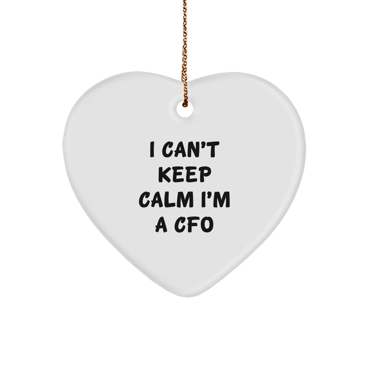 Funny CFO Gifts from Women for Men CFO Christmas Unique Heart Ornament - I Can't Keep Calm I'm A 'CFO' Decor - Image 1